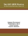 The GNU GRUB Manual - Gordon Matzigkeit ; Yoshinori K Okuji ; Colin Watson - 9781680921731