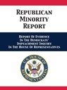 Republican Minority Report - Devin Nunes ; Jim Jordan ; Michael T McCaul - 9781680923094