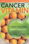 Cancer and Vitamin C 21st-Century Edition: A Discussion of the Nature, Causes, Prevention, and Treatment of Cancer with Special Reference to the Value - Linus Pauling - 9781680980134