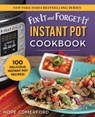 Fix-It and Forget-It Instant Pot Cookbook: 100 Delicious Instant Pot Recipes! - Hope Comerford - 9781680994315