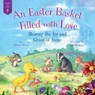 An Easter Basket Filled with Love - Susan Jones - 9781680997309