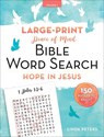 Peace of Mind Bible Word Search: Hope in Jesus - Linda Peters - 9781680997859