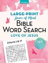 Peace of Mind Bible Word Search Love of Jesus - Linda Peters - 9781680998009