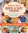 Welcome Home Quick & Easy Cookbook - Hope Comerford - 9781680999204