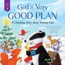 God's Very Good Plan - Abigail Gehring Lawrence ; William Lawrence - 9781680999693
