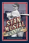 Stan Musial - BEARCE,  Stephanie - 9781681060361