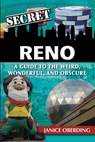 SECRET RENO - Janice Oberding - 9781681063072