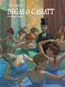 Degas & Cassatt - Salva Rubio - 9781681123240