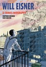 Will Eisner: A Comics Biography - Stephen Weiner - 9781681123578