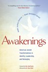 AWAKENINGS AMER JEWISH TRANSFO - Rabbi Joshua Stanton - 9781681150895