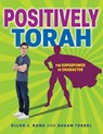 Positively Torah - Ellen Rank ; Susan Tessel - 9781681151632