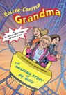 Roller-Coaster Grandma - Ruth K. Westheimer - 9781681155326
