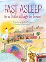 Fast Asleep in a Little Village in Israel - Jennifer Tzivia MacLeod - 9781681155395