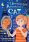 The Unexpected Adventures of C.A.T. - Johanna Hurwitz - 9781681156033
