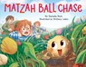 Matzah Ball Chase - Rachelle Burk - 9781681156361