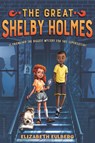 Eulberg, E: Great Shelby Holmes - Elizabeth Eulberg - 9781681190532