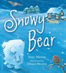 Mitton, T: Snowy Bear - Tony Mitton - 9781681190846