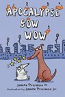 Apocalypse Bow Wow - James Proimos - 9781681190884