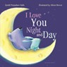 I Love You Night and Day (Padded Board Book) - Smriti Prasadam-Halls - 9781681192734
