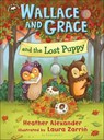 Wallace and Grace and the Lost Puppy - Heather Alexander - 9781681195711