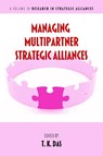 Managing Multipartner Strategic Alliances - DAS,  T. K. - 9781681230788