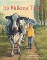It's Milking Time - Phyllis Alsdurf - 9781681341392