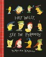 Hey Willy, See The Pyramids - Maira Kalman - 9781681371689