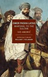 Omer Pasha Latas - Ivo Andric - 9781681372525
