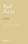 INRI - Raul Zurita ; William Rowe ; Norma Cole - 9781681372792