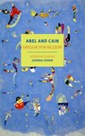 Abel And Cain - David Dollenmayer ; Gregor Von Rezzori ; Joachim Neugroschel ; Joshua Cohen - 9781681373256