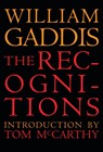 The Recognitions - William Gaddis ; Tom; William H. McCarthy; Gass - 9781681374666