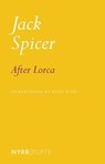 After Lorca - Jack Spicer ; Peter Gizzi - 9781681375410