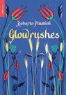 Glowrushes - Roberto Piumini - 9781681377506