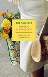 The Suicides - Antonio Di Benedetto ; Esther Allen - 9781681378862