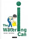 The Watering Can - Julien Baer ; Marie Dorleans - 9781681378961