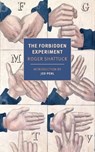 The Forbidden Experiment - Roger Shattuck ; Jed Perl - 9781681379777