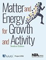 Matter and Energy for Growth and Activity - AAAS/Project 2061 - 9781681406862
