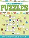 Crossword Puzzles For Kids - Speedy Publishing LLC - 9781681450803