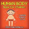 Human Body Book for Children - Baby Professor - 9781681453774