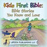 Kids First Bible - Speedy Publishing LLC - 9781681453859