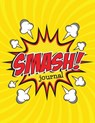 Smash Journal - Speedy Publishing LLC - 9781681456355
