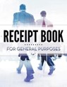 Receipt Book For General Purposes - Speedy Publishing LLC - 9781681458298