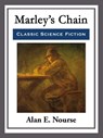 Marley's Chain - Alan E. Nourse - 9781681465289