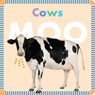 Farm Animals: Cows Moo - Rebecca Glaser - 9781681521251