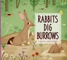 Rabbits Dig Burrows - Elizabeth Raum - 9781681521541