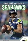 Superstars of the Seattle Seahawks - MOREY,  Allan - 9781681523316