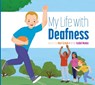 My Life with Deafness - Mari Schuh - 9781681526379