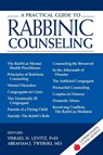 A Practical Guide to Rabbinic Counseling - Rabbi Yisrael N. Levitz ; Rabbi Abraham J. Twerski - 9781681629650