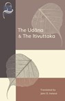 The Udana & The Itivuttaka - John Ireland - 9781681723402