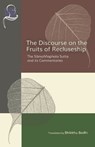 The Discourse on the Fruits of Recluseship: The Samannaphala Sutta and its Commentaries - Bhikkhu Bodhi - 9781681724973